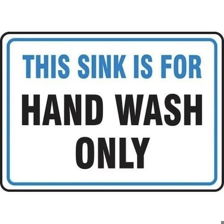 Accuform Safety Sign THIS SINK IS FOR HAND MFSY502XV MFSY502XV